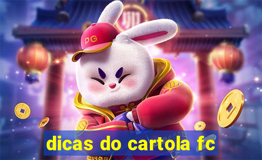 dicas do cartola fc